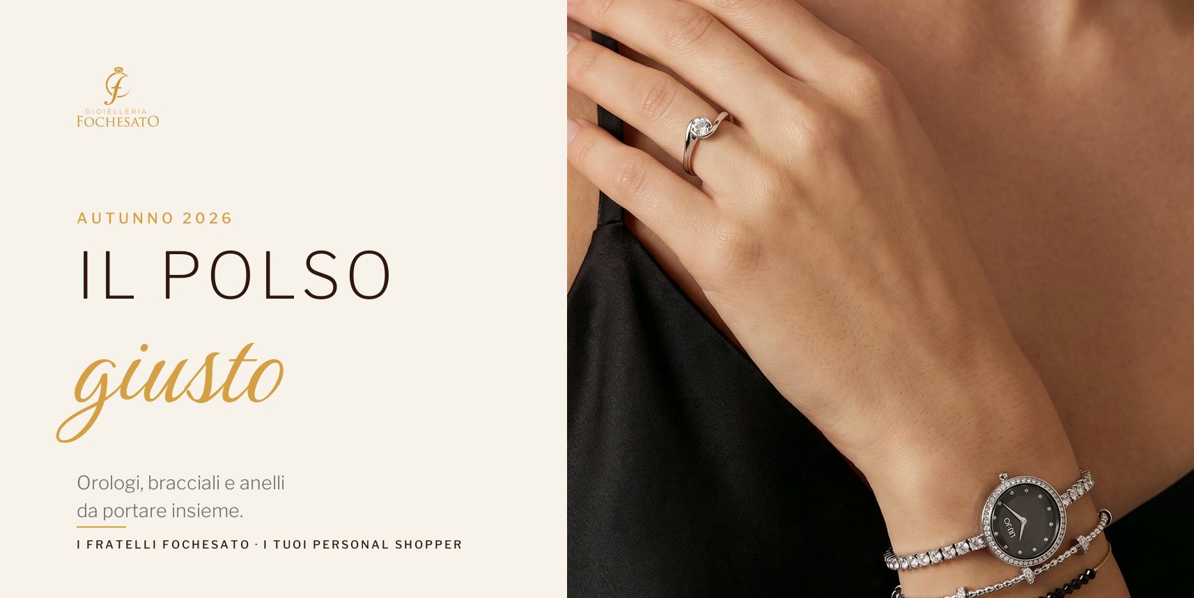 Il polso giusto: orologi e bracciali Fochesato